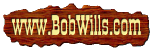 www.bobwills.com
